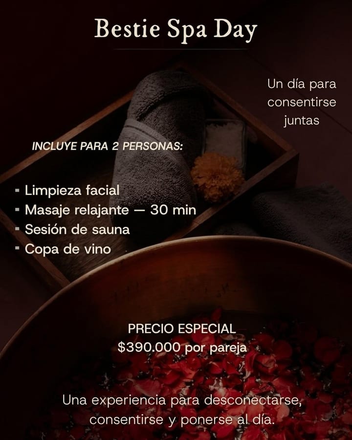 Promoción Bestie Spa Day: Un día para consentirse juntas: desconectarse, consentirse y ponerse al día.